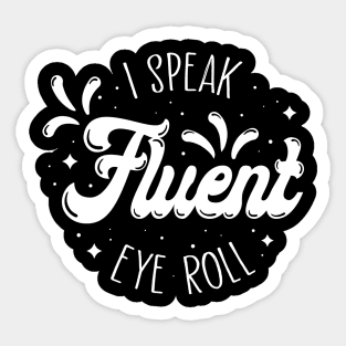 Fluent Eye Roll Sticker